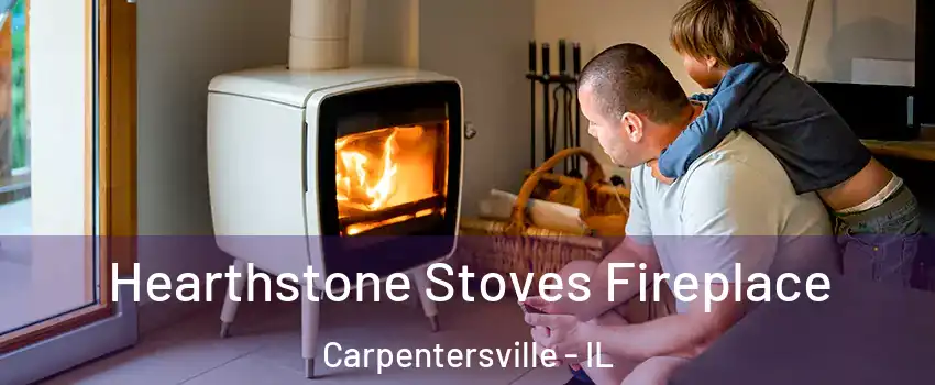  Hearthstone Stoves Fireplace Carpentersville - IL