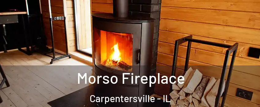  Morso Fireplace Carpentersville - IL